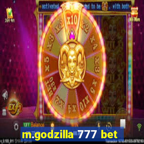 m.godzilla 777 bet